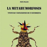 Reseña al libro "Metahumorfosis. Vivencias y reflexiones de un humorista"